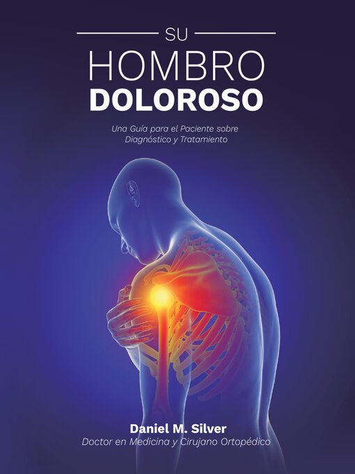 Title details for Su Hombro Doloroso by Dr. Daniel M. Silver - Available
